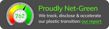 Proudly Net-Green: We track, disclose and accelerate our plastic transition. View our 2021 Report.